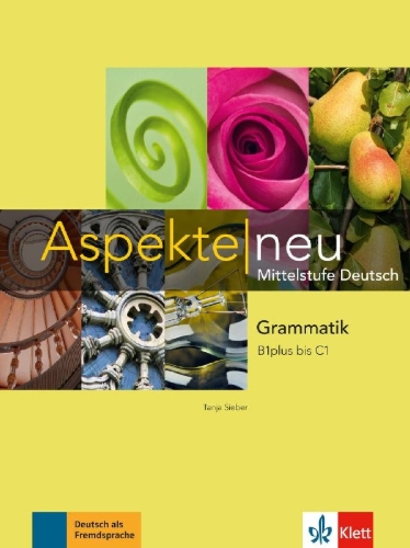 Buchcover und Innenansicht für das Buch: Aspekte neu. Grammatik B1plus bis C1