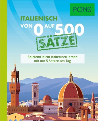 Buchcover und Innenansicht für das Buch: PONS Von 0 auf 500 Sätze Italienisch
