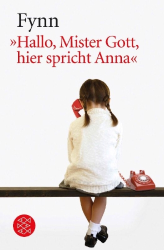 Buchcover und Innenansicht für das Buch: Mister God, this is Anna