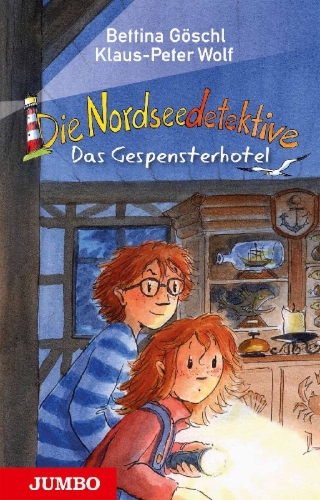 Buchcover und Innenansicht für das Buch: Die Nordseedetektive 02. Das Gespensterhotel