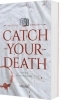 Buchcover und Innenansicht für das Buch: Catch Your Death