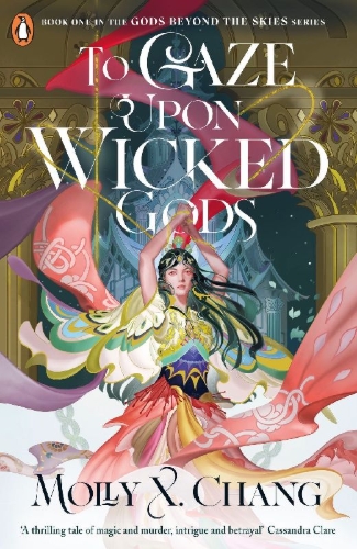 Buchcover und Innenansicht für das Buch: To Gaze Upon Wicked Gods