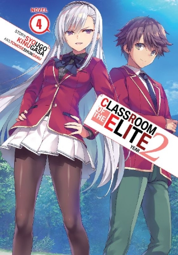 Buchcover und Innenansicht für das Buch: Classroom of the Elite: Year 2 (Light Novel) Vol. 4