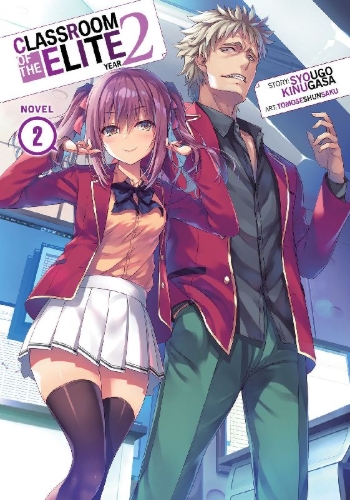 Buchcover und Innenansicht für das Buch: Classroom of the Elite: Year 2 (Light Novel) Vol. 2