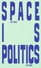 Buchcover und Innenansicht für das Buch: Space is Politics