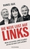 Buchcover und Innenansicht für das Buch: Die neue Lust auf links