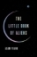 Buchcover und Innenansicht für das Buch: The Little Book of Aliens