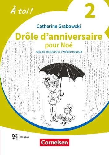 Buchcover und Innenansicht für das Buch: À toi ! Band 2 - A1+ - Lektüre - Drôle d'anniversaire