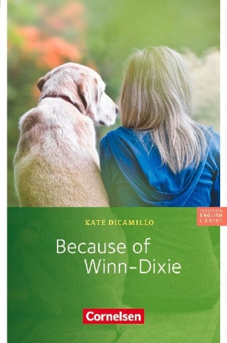 Buchcover und Innenansicht für das Buch: Because of Winn-Dixie. 6. Schuljahr, Stufe 3