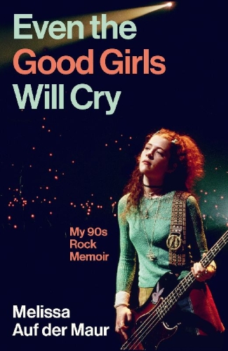 Buchcover und Innenansicht für das Buch: Even the Good Girls Will Cry
