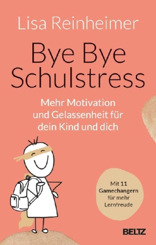 Buchcover und Innenansicht für das Buch: Bye Bye Schulstress