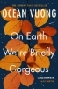 Buchcover und Innenansicht für das Buch: On Earth We're Briefly Gorgeous