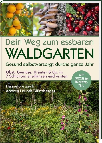 Buchcover und Innenansicht für das Buch: Dein Weg zum essbaren Waldgarten