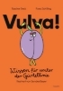 Buchcover und Innenansicht für das Buch: Vulva!