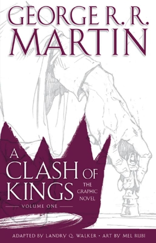 Buchcover und Innenansicht für das Buch: A Clash of Kings: Graphic Novel, Volume One
