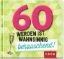 Buchcover und Innenansicht für das Buch: 60 werden ist wahnsinnig berauschend!