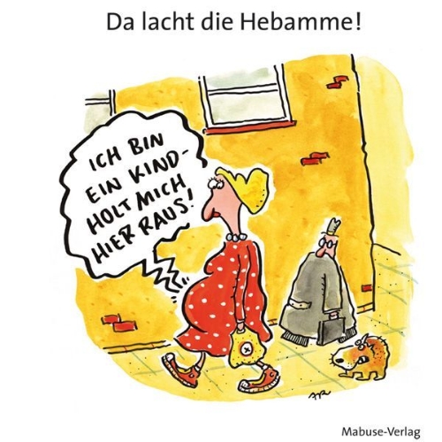 Buchcover und Innenansicht für das Buch: Da lacht die Hebamme!