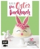 Buchcover und Innenansicht für das Buch: Ei, ei, ei - Das Oster-Backbuch