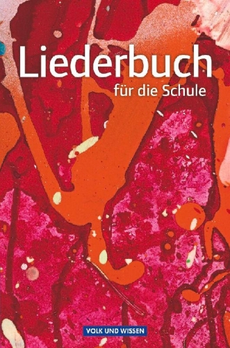 Buchcover und Innenansicht für das Buch: Liederbuch für die Schule. Schülerbuch Östliche Bundesländer und Berlin