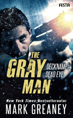 Buchcover und Innenansicht für das Buch: The Gray Man - Deckname Dead Eye