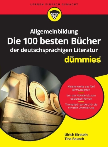 Buchcover und Innenansicht für das Buch: Allgemeinbildung: Die 100 besten Bücher der deutschsprachigen Literatur für Dummies