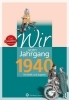 Buchcover und Innenansicht für das Buch: Wir vom Jahrgang 1940