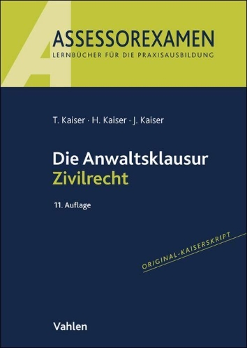 Buchcover und Innenansicht für das Buch: Die Anwaltsklausur Zivilrecht