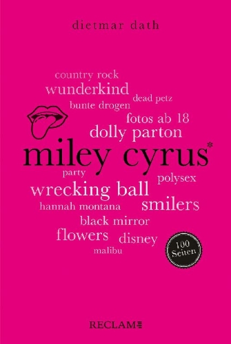 Buchcover und Innenansicht für das Buch: Miley Cyrus. 100 Seiten