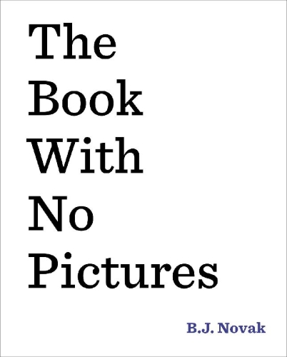 Buchcover und Innenansicht für das Buch: The Book with No Pictures