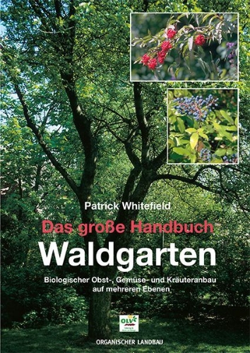 Buchcover und Innenansicht für das Buch: Das große Handbuch Waldgarten