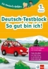 Buchcover und Innenansicht für das Buch:  Die Deutsch-Helden: Deutsch-Testblock So gut bin ich! 1. Klasse