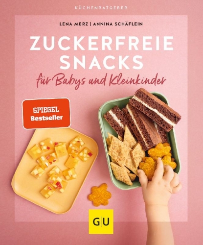 Buchcover und Innenansicht für das Buch: Zuckerfreie Snacks für Babys und Kleinkinder