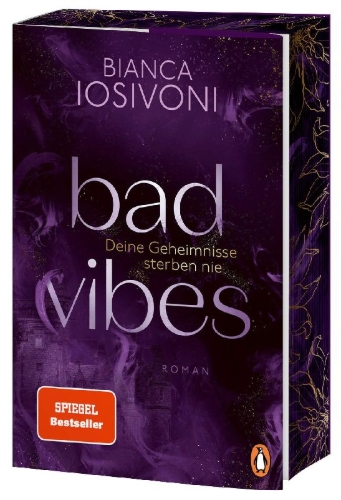 Buchcover und Innenansicht für das Buch: BAD VIBES. Deine Geheimnisse sterben nie