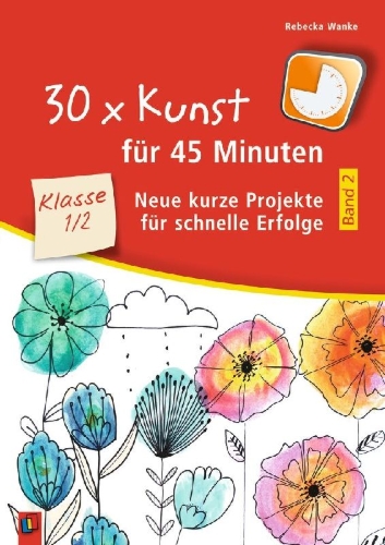 Buchcover und Innenansicht für das Buch: 30 x Kunst für 45 Minuten - Band 2 Klasse 1/2