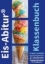 Buchcover und Innenansicht für das Buch: Eis Abitur Klassenbuch
