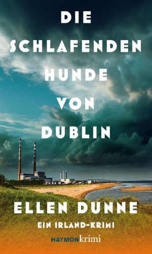 Buchcover und Innenansicht für das Buch: Die schlafenden Hunde von Dublin