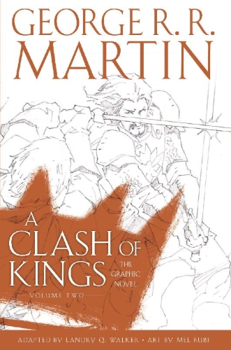 Buchcover und Innenansicht für das Buch: A Clash of Kings: Graphic Novel, Volume Two