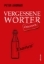 Buchcover und Innenansicht für das Buch: Vergessene Wörter - Österreich