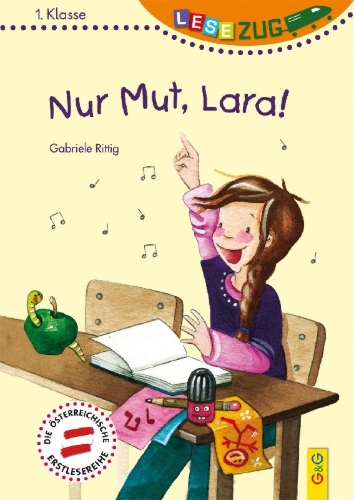 Buchcover und Innenansicht für das Buch: LESEZUG/1. Klasse: Nur Mut, Lara!
