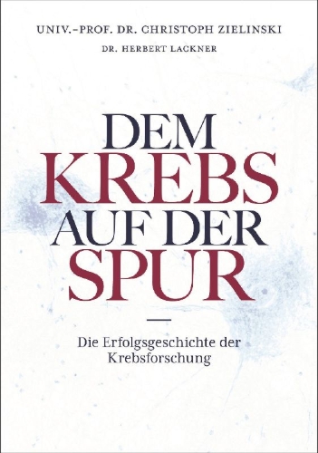 Buchcover und Innenansicht für das Buch: Dem Krebs auf der Spur