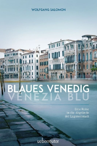 Buchcover und Innenansicht für das Buch: Blaues Venedig - Venezia blu