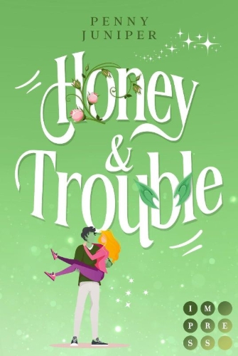 Buchcover und Innenansicht für das Buch: Honey & Trouble (Bellbook University 2)