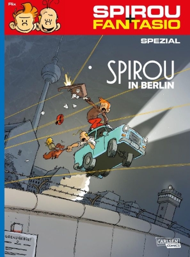 Buchcover und Innenansicht für das Buch: Spirou und Fantasio Spezial 31: Spirou in Berlin