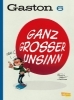 Buchcover und Innenansicht für das Buch: Gaston Neuedition 6: Ganz großer Unsinn