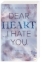 Buchcover und Innenansicht für das Buch: Dear Heart I Hate You