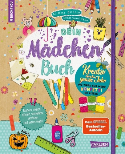 Buchcover und Innenansicht für das Buch: #buch4you: Dein Mädchenbuch: Kreativ durch's ganze Jahr