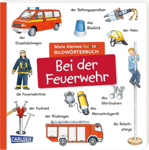 Buchcover und Innenansicht für das Buch: Mein kleines buntes Bildwörterbuch: Bei der Feuerwehr