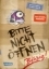 Buchcover und Innenansicht für das Buch: Bitte nicht öffnen 1: Bissig!