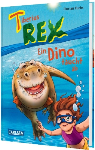 Buchcover und Innenansicht für das Buch: Tiberius Rex 2: Ein Dino taucht ab