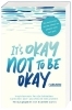 Buchcover und Innenansicht für das Buch: It's not okay to feel blue (and other lies)